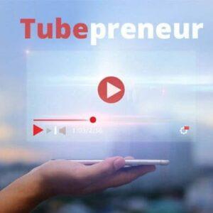 Tubepreneur