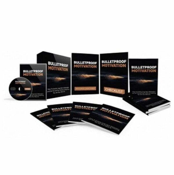 Bulletproof Motivation - Video Course with Resell Rights