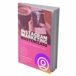 Instagram Marketing Masterclass – eBook with Resell Rights